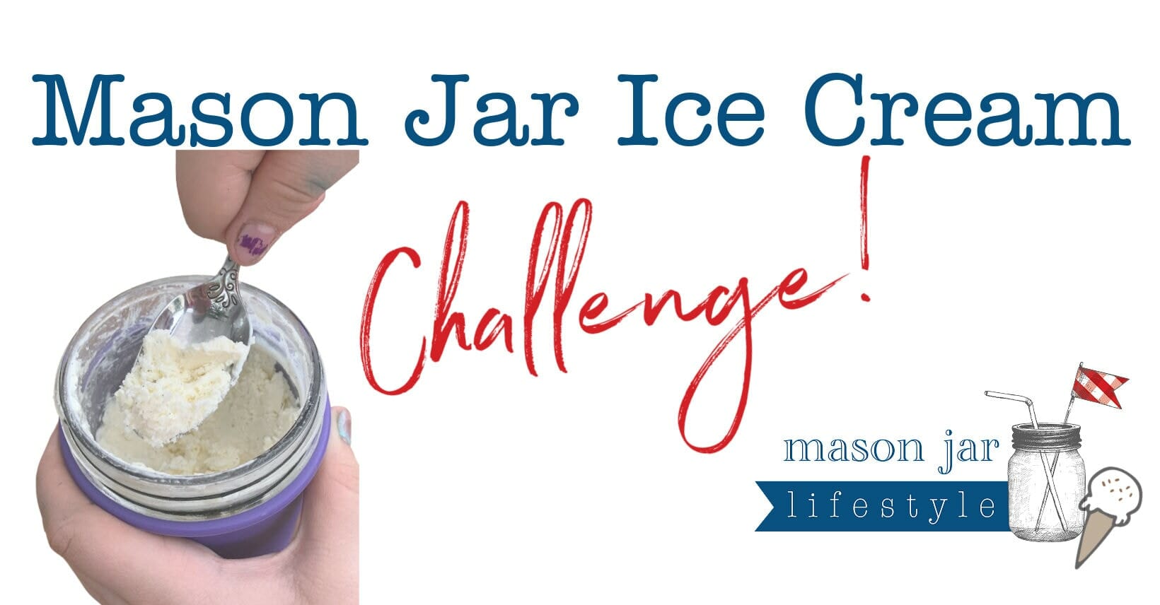 Best Mason Jar Ice Cream Recipe - How to Make Mason Jar Ice Cream