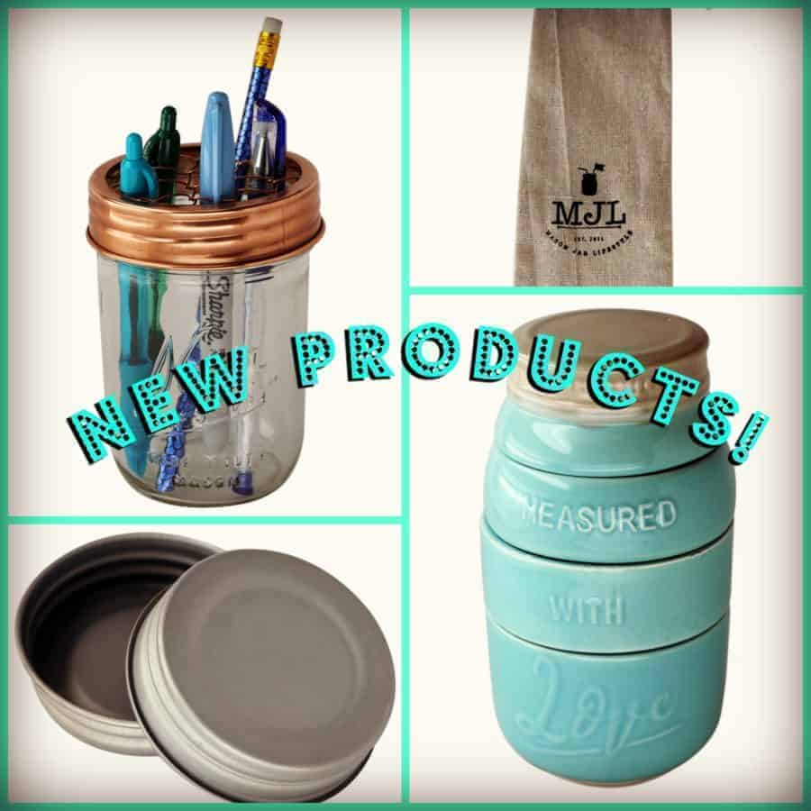 Mason Jar Lifestyle New Products