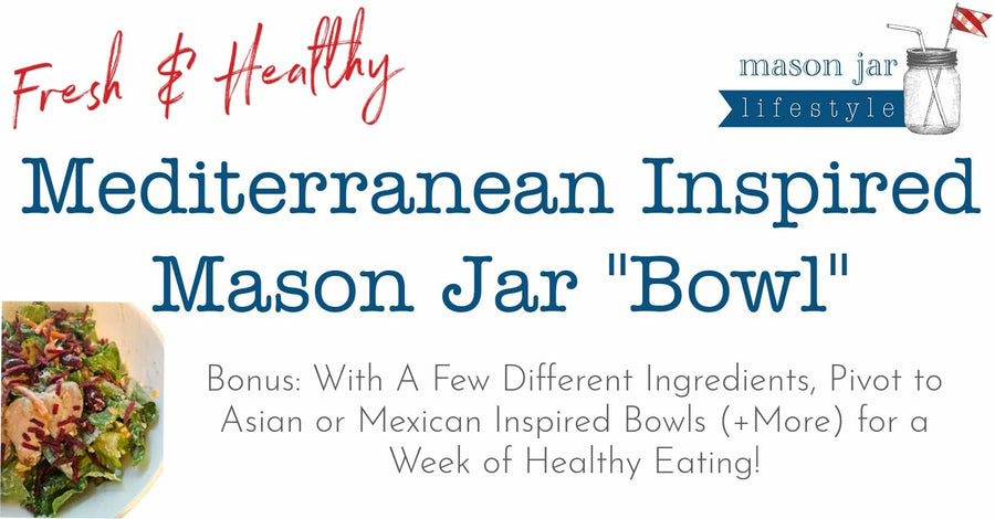 fresh and healthy Mediterranean bowl recipe for easy lunches all week