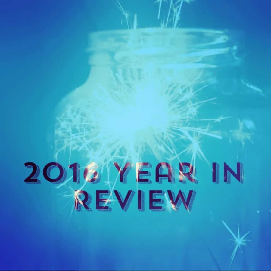 Mason Jar Lifestyle 2016 Year in Review