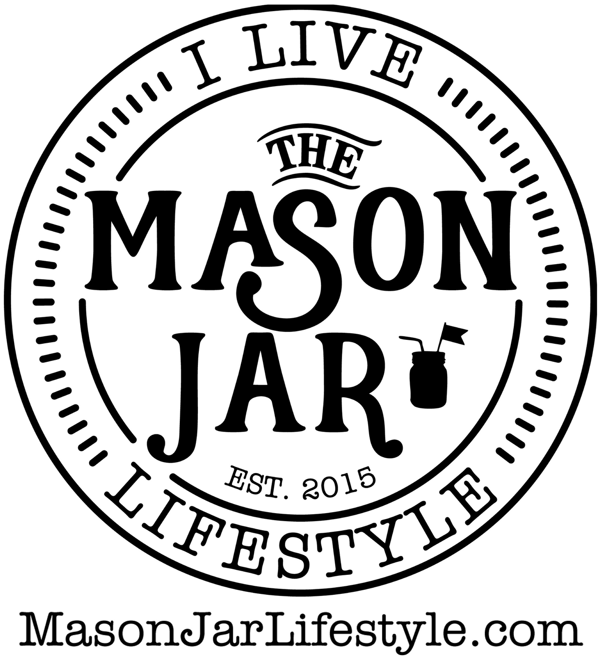 I Live the Mason Jar Lifestyle black-and-white laser engraving design