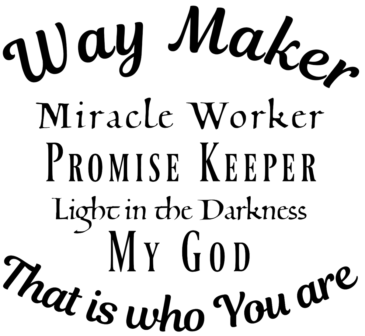 Way Maker lettering artwork for a laser engraved silicone Mason jar sleeve