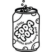 A black and white graphic for laser engraving, referencing Saja Boys from Kpop Demon Hunters song "Soda Pop". A soda can with bubbles on it, with the words "my little soda pop gotta drink every drop" in the middle.