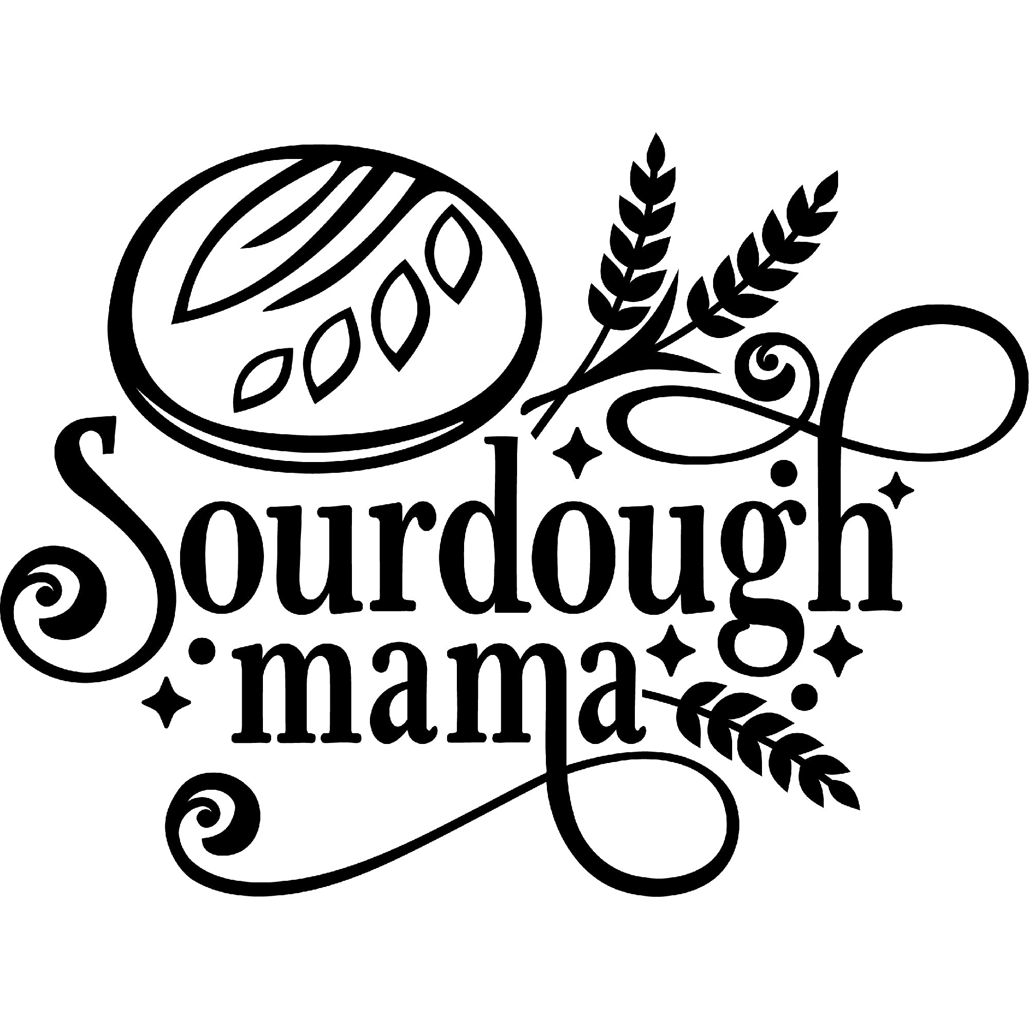A black and white graphic for laser engraving: Text that reads "Sourdough Mama", with a loaf of scored bread on top, pieces of wheat framing it, and a swirly font.