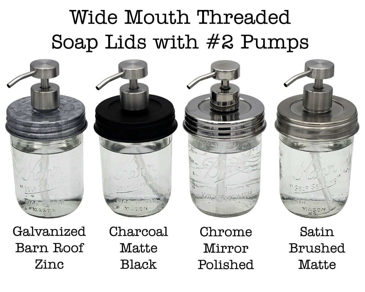 mason-jar-lifestyle-galvanized-matte-black-charcoal-chrome-polished-mirror-satin-brushed-matte-threaded-soap-pump-dispenser-lid-adapter-wide-mouth-mason-jar-#2-pumps