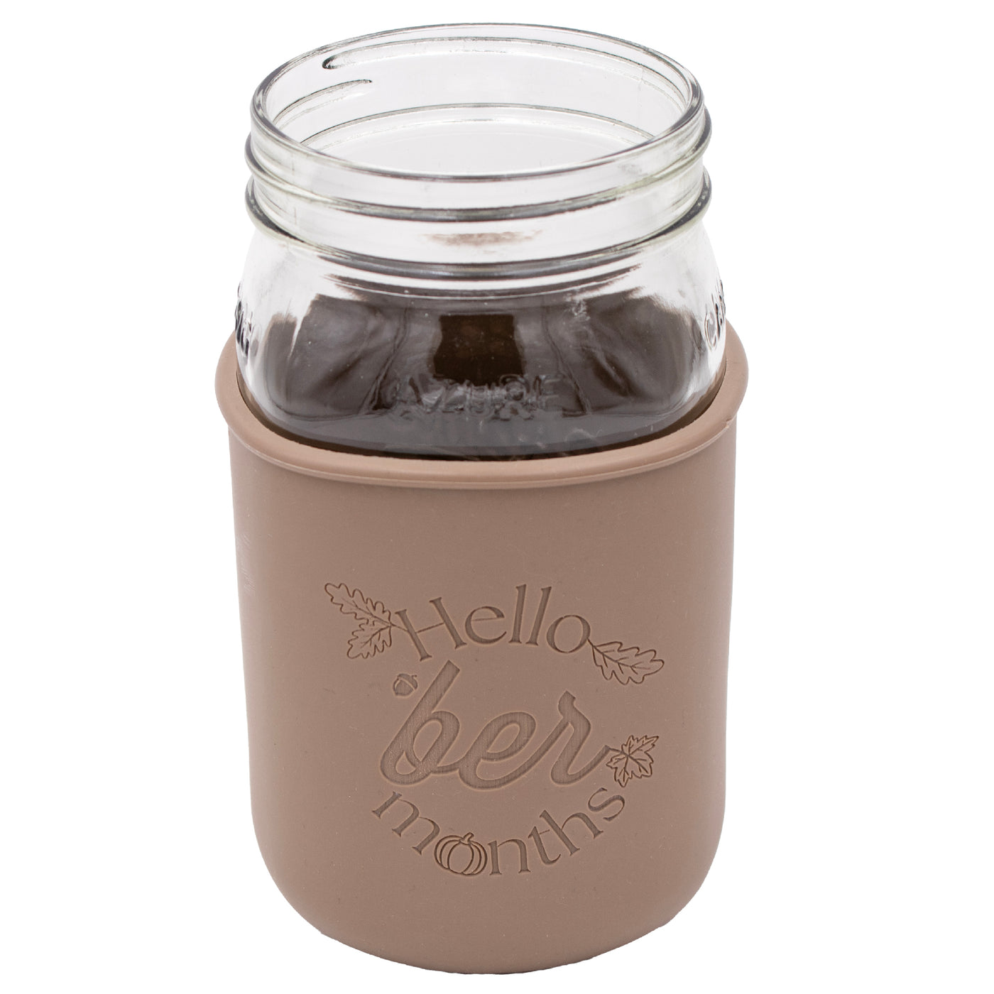 The "Hello Ber Months" sleeve on a quart Mason jar.