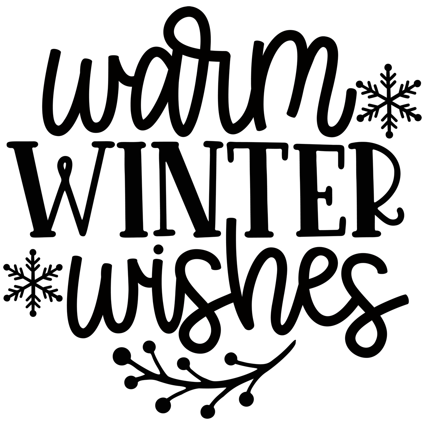 A black and white graphic for laser engraving: text reading "Warm Winter Wishesl" with snowflakes to the sides and a holy branch underneath.