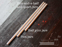 Stainless steel straws with rounded ends in three lengths for half pint, pint, and quart Mason jars