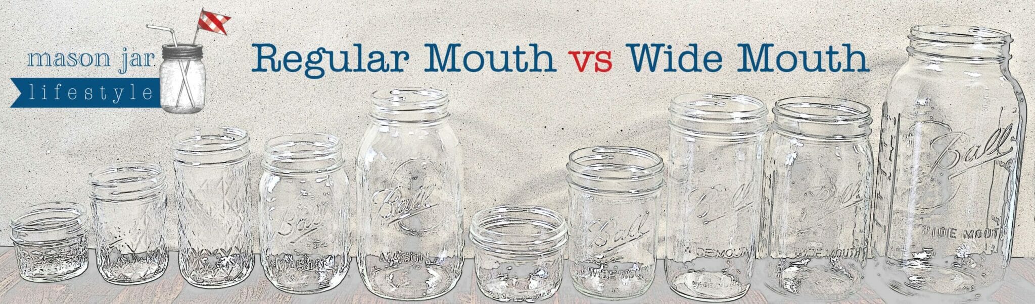 Wide Mouth vs. Regular Mouth Mason Jars The Same, But Different