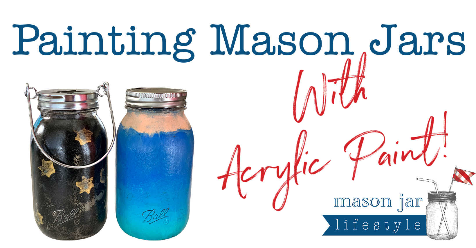 Painting Mason Jars with Acrylic Paint fun crafts for kids and adults easy diy gifts simple homemade