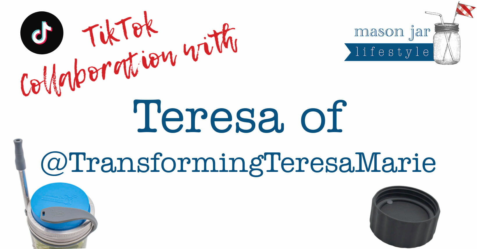 TikTok Collaboration with Teresa of @transformingteresamarie - Mason jar lunch box prep